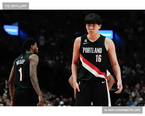 杨瀚森正负值创生涯新高却遭末节弃用 开拓者内线轮换策略引发讨论