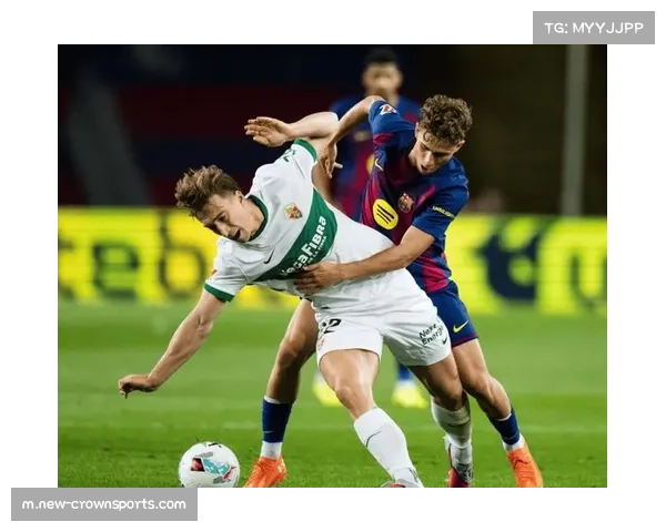 西班牙人客场战平埃尔切 中游位置稳固但进攻火力平平 西班牙人客场战平埃尔切 中游位置稳固但进攻火力平平